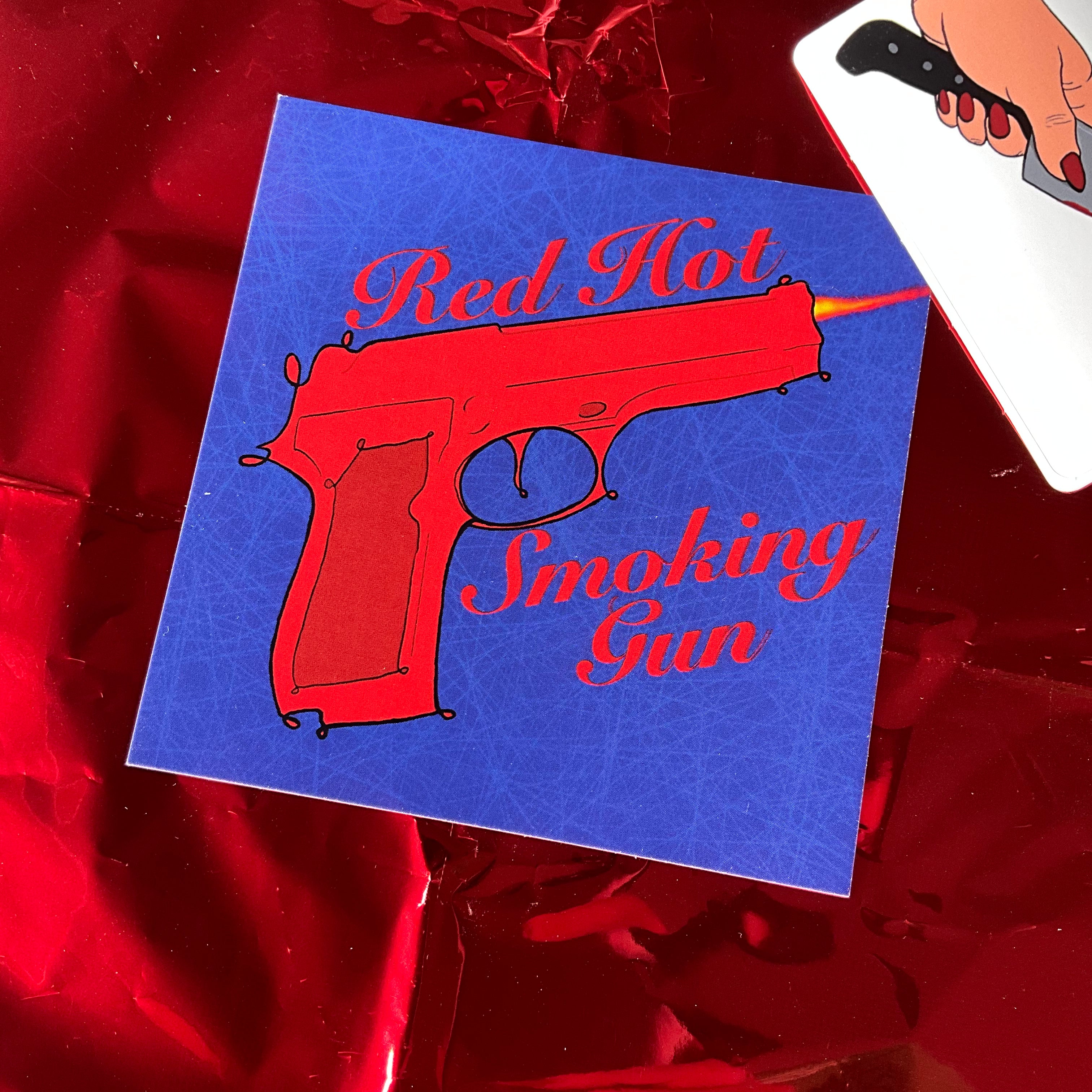 Red Hot Smoking Gun Print